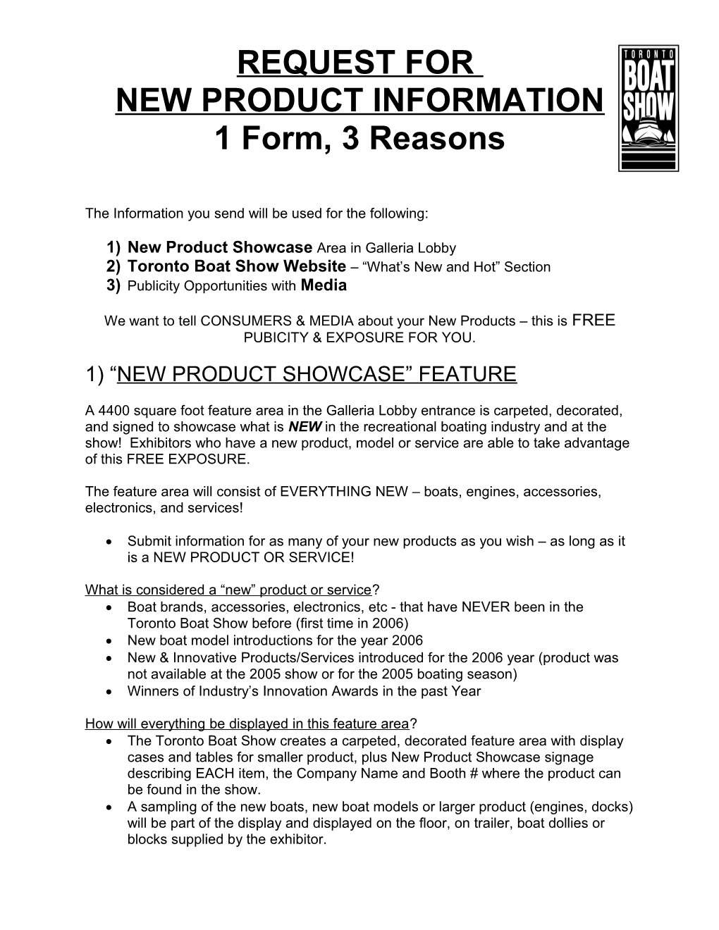 * * * NEW for 2005 1 Form, 3 Reasons * * *