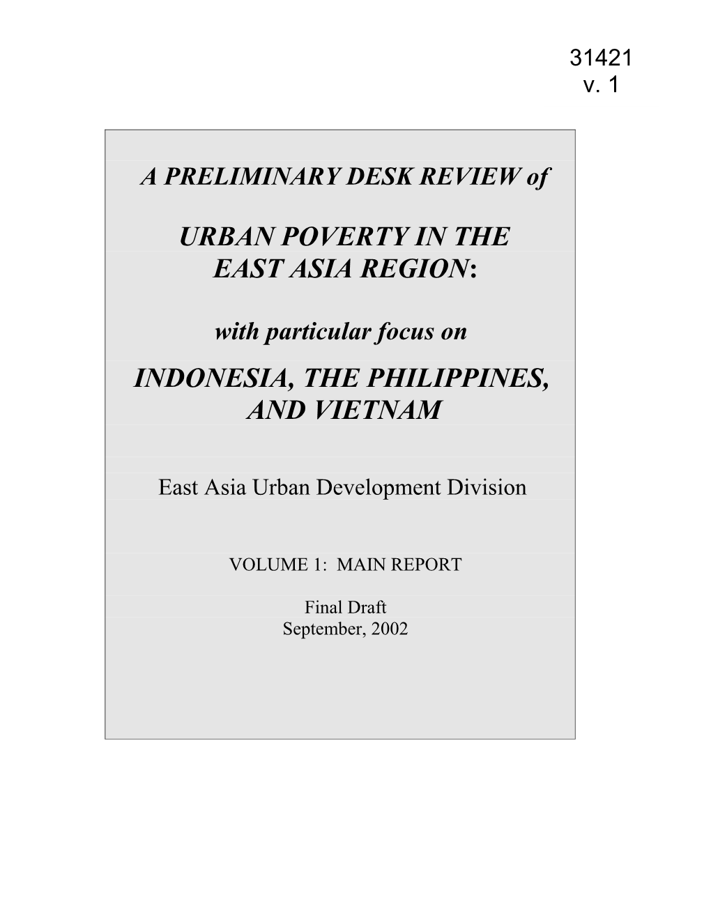 Urban Poverty in the East Asia Region: a Preliminary Desk Review