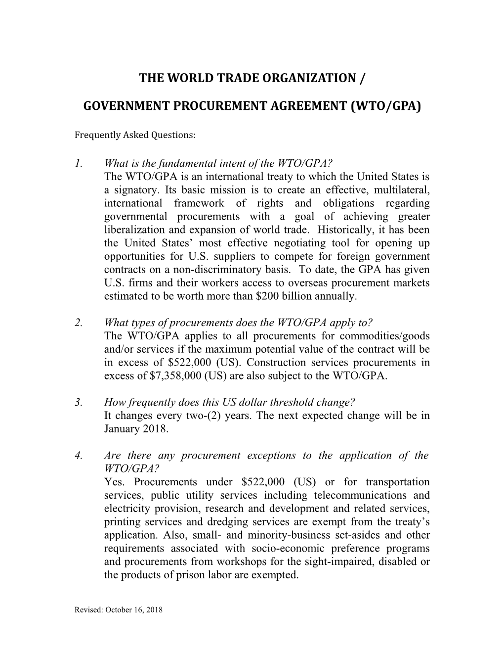 The World Trade Organization Government Procurement Agreement (WTO/GPA)