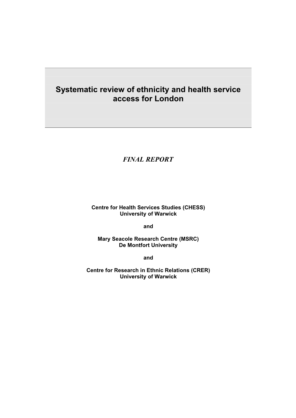 Systematic Review of Ethnicity and Health Service Access for London