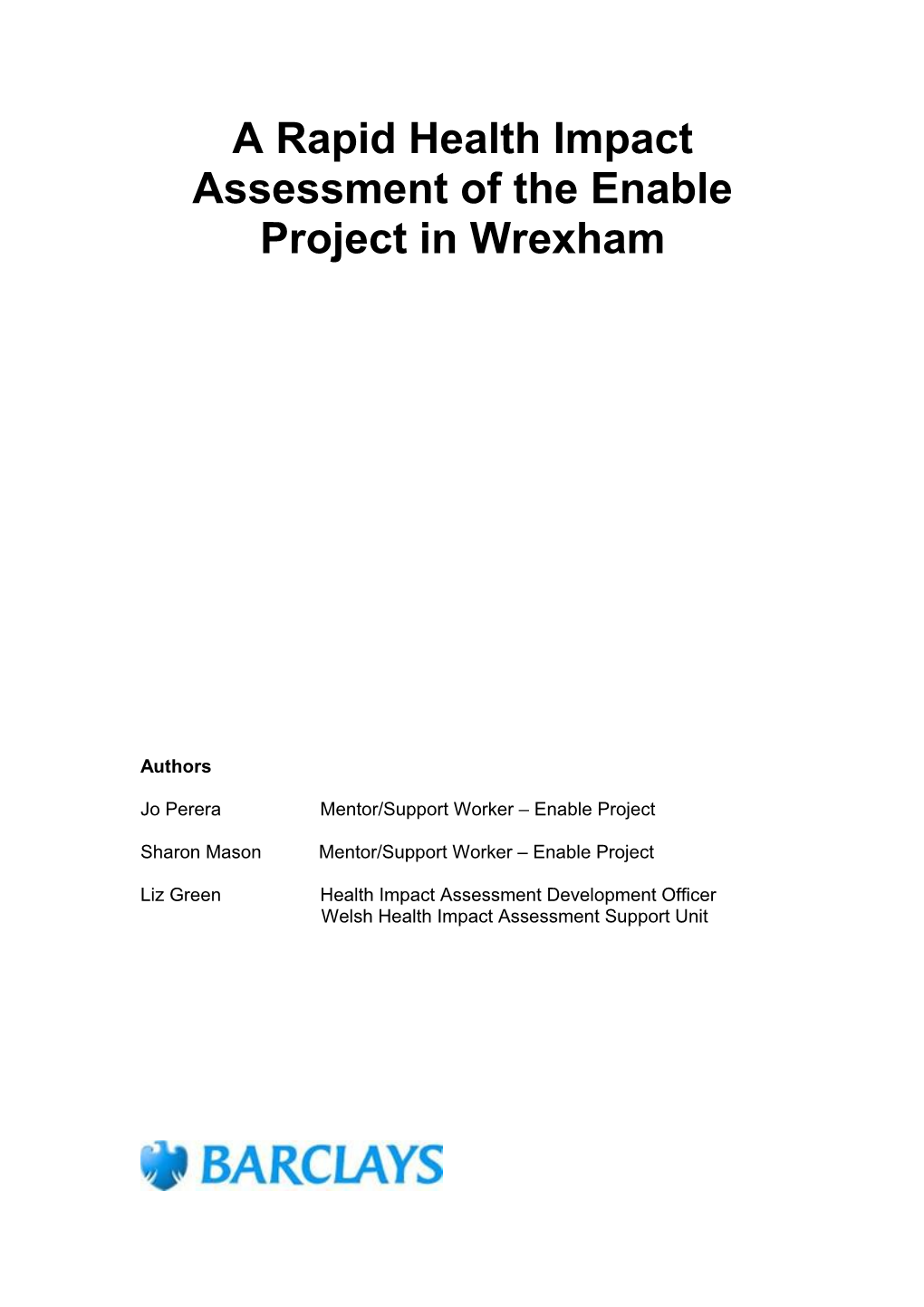 A Rapid Health Impact Assessment of the Enable Project in Wrexham