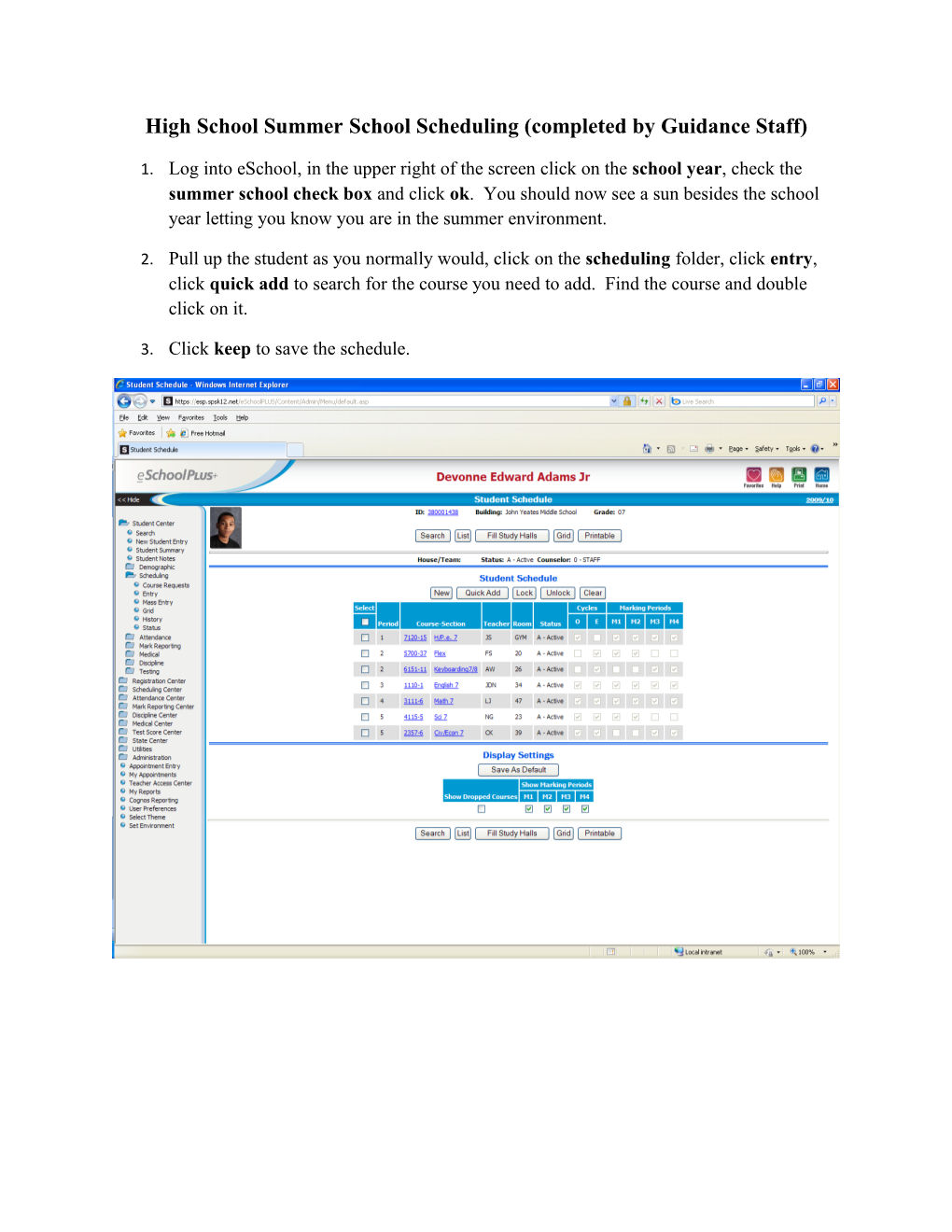 High School Summer School Scheduling (Completed by Guidance Staff)