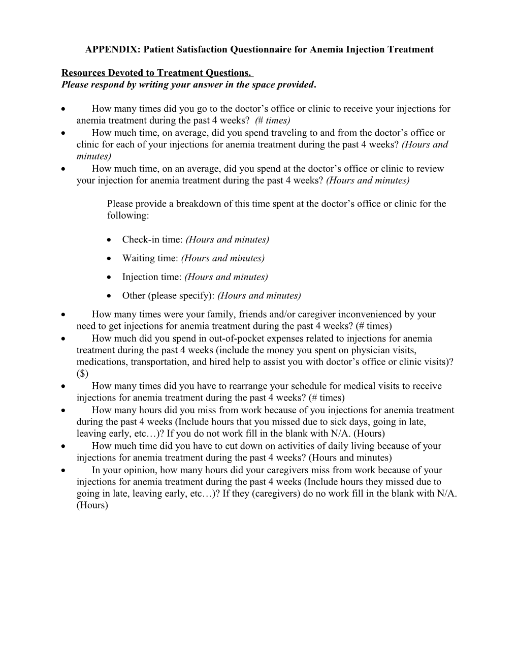 Patient Satisfaction Questionnaire Anemia Injection Treatment