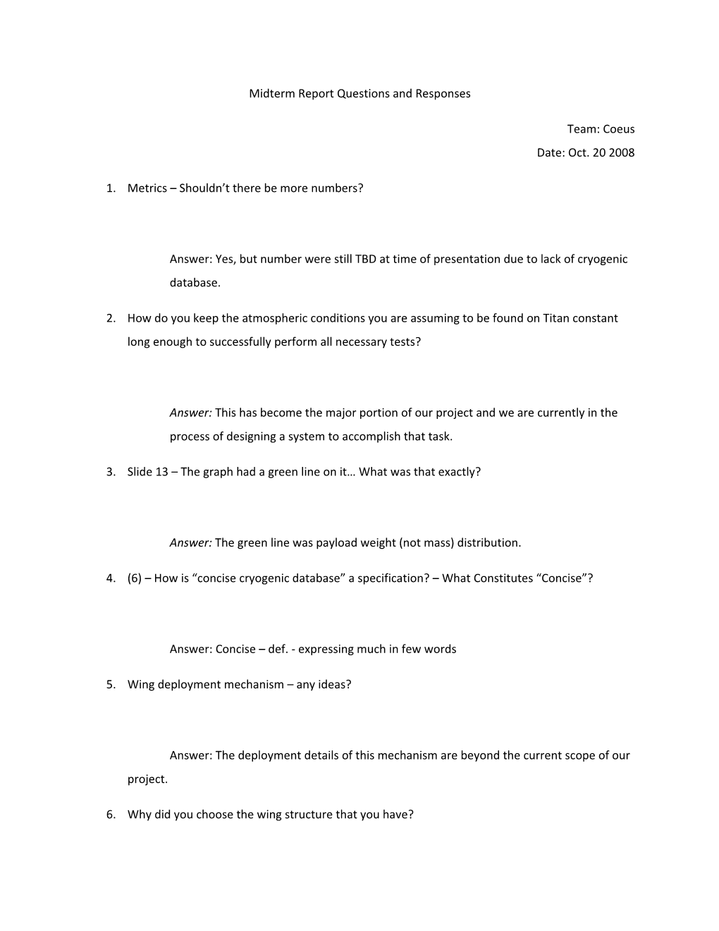 Midterm Report Questions and Responses