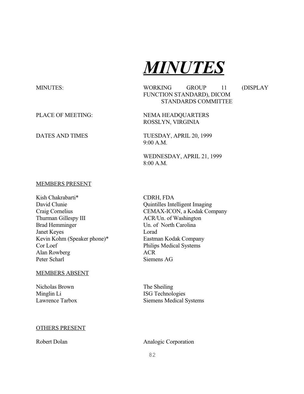 Minutes:Working Group 11 (Display Function Standard), Dicom Standards Committee