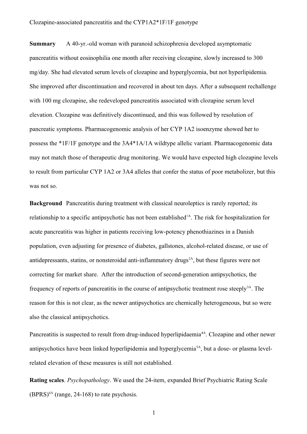 Development of Asymptomatic Pancreatitis Without Eosinophilia After Clozapine In