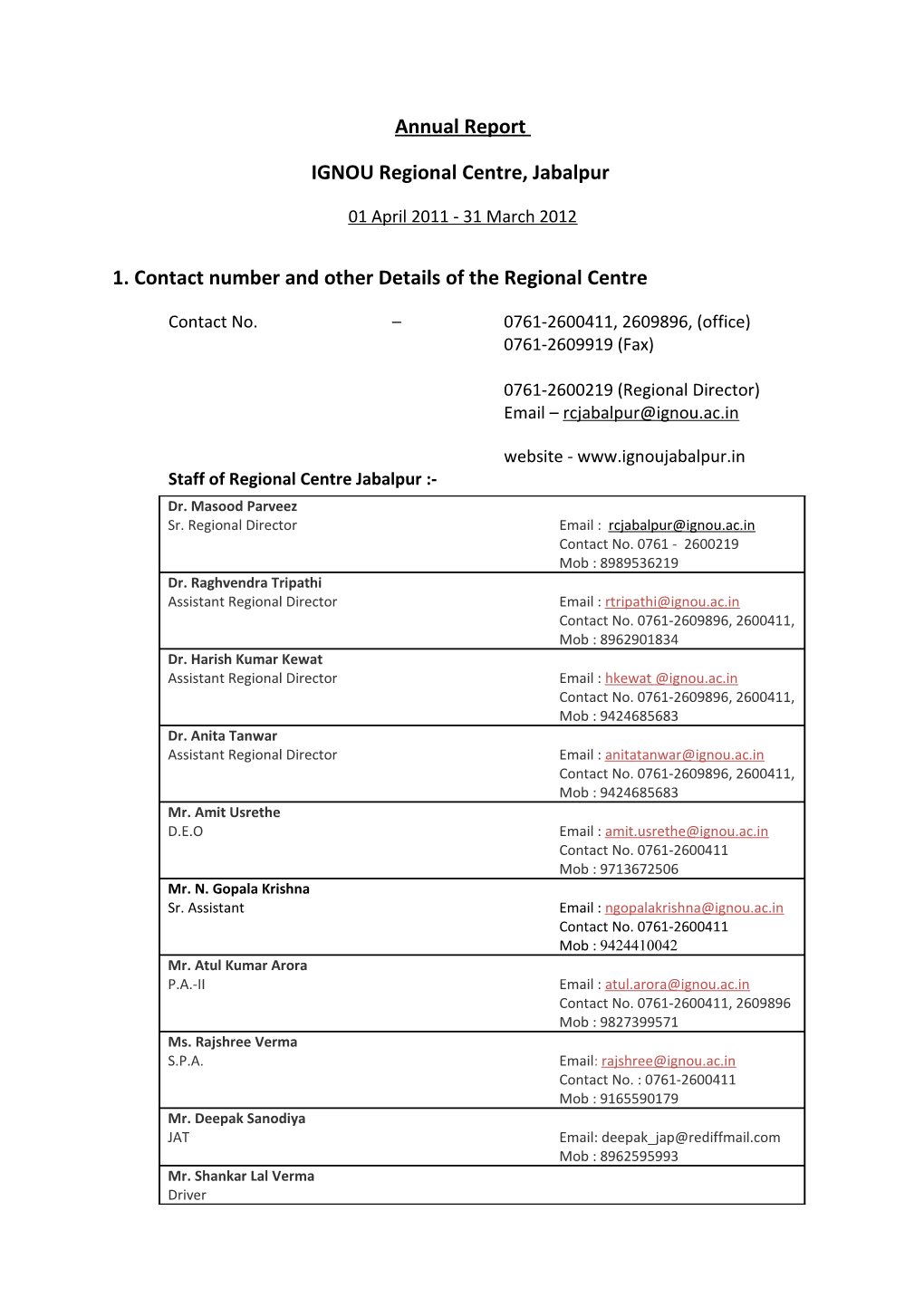 1. Contact Number and Other Details of the Regional Centre