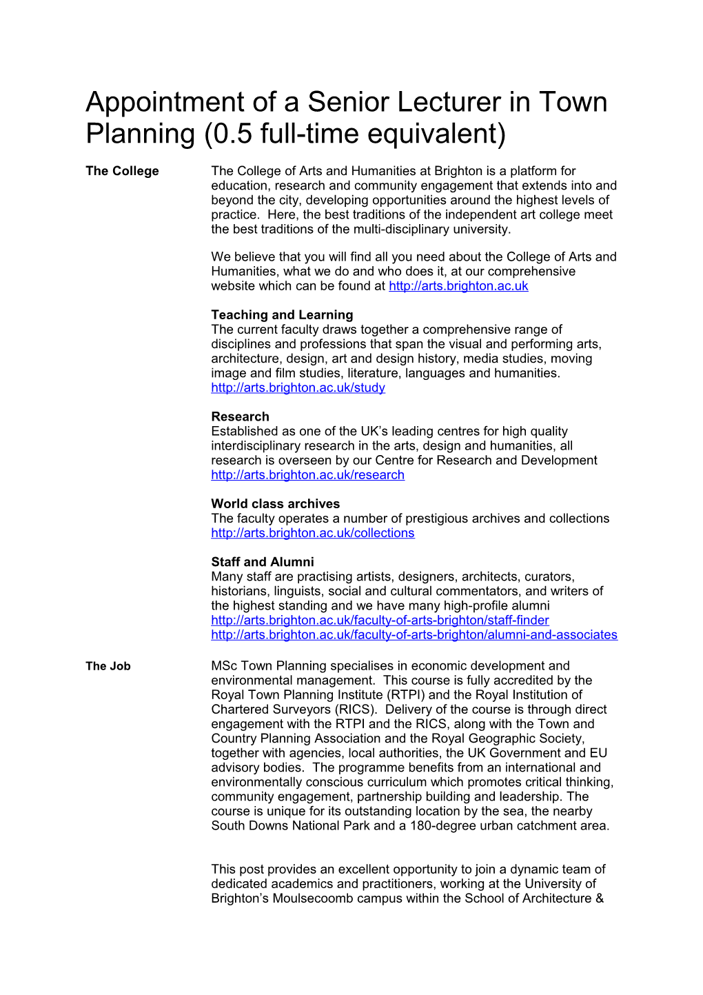 Appointment of a Senior Lecturer in Town Planning (0.5 Full-Time Equivalent)
