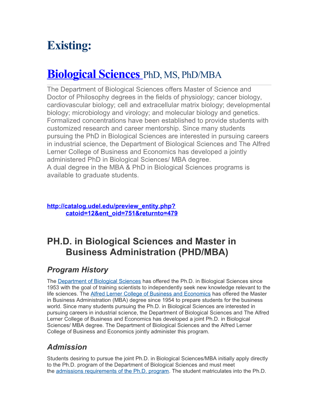 Biological Sciences Phd, MS, Phd/MBA