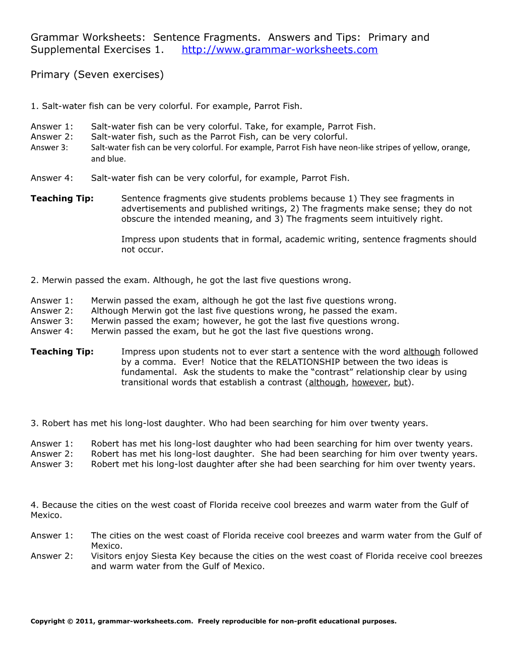 Grammar Worksheets: Sentence Fragments. Answers and Tips: Primary and Supplemental Exercises 1