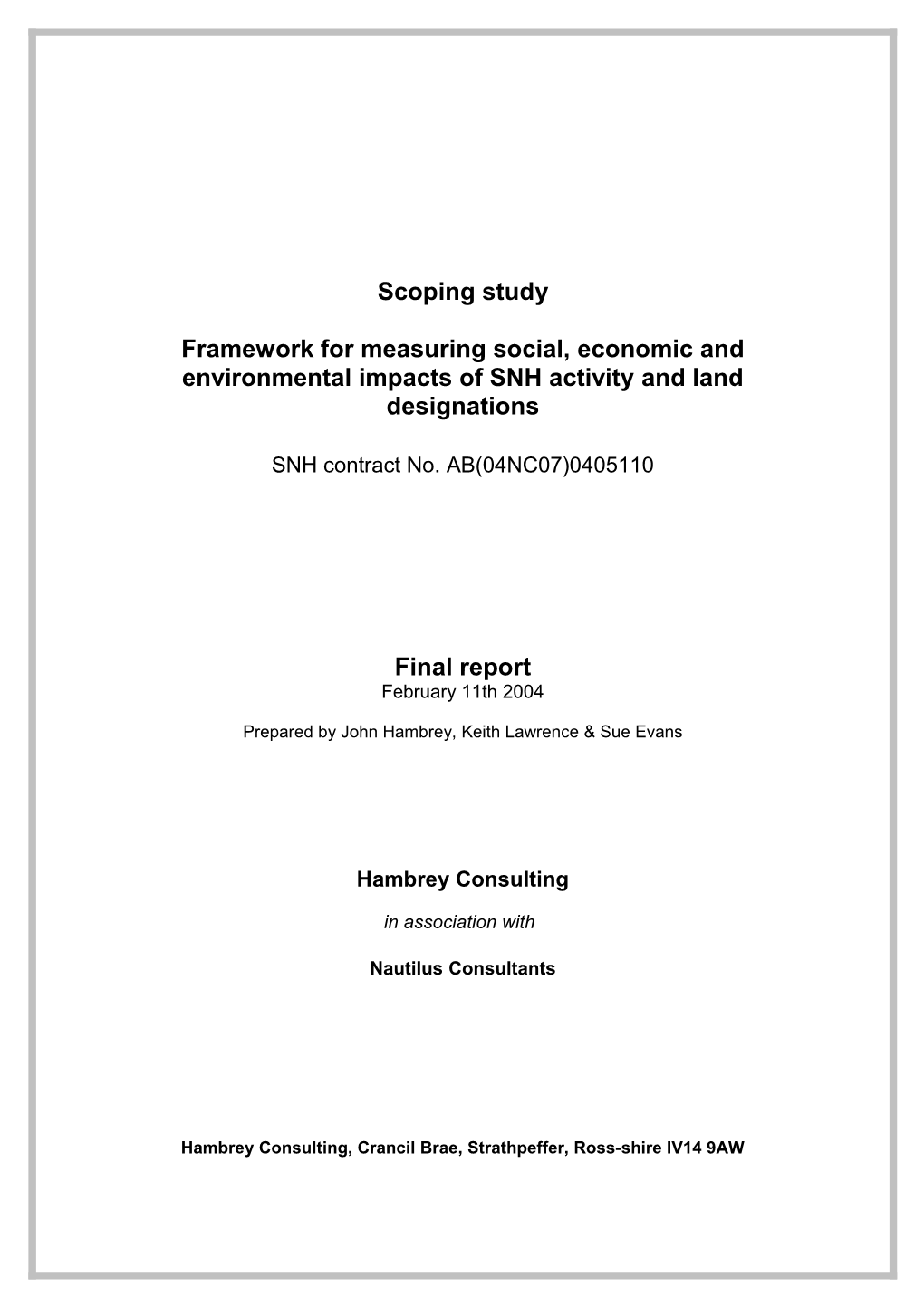 Scoping Study- Framework for Measuring Social, Economic and Environmental Impacts of SNH