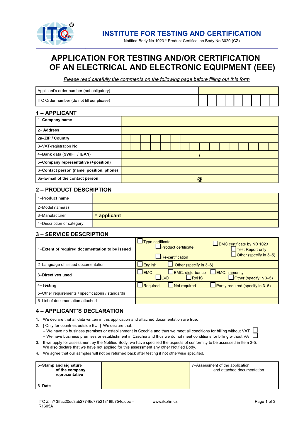 Notified Body No 1023 * Product Certification Body No 3020 (CZ)