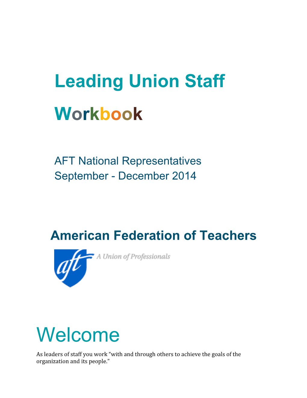 Leading Union Staff