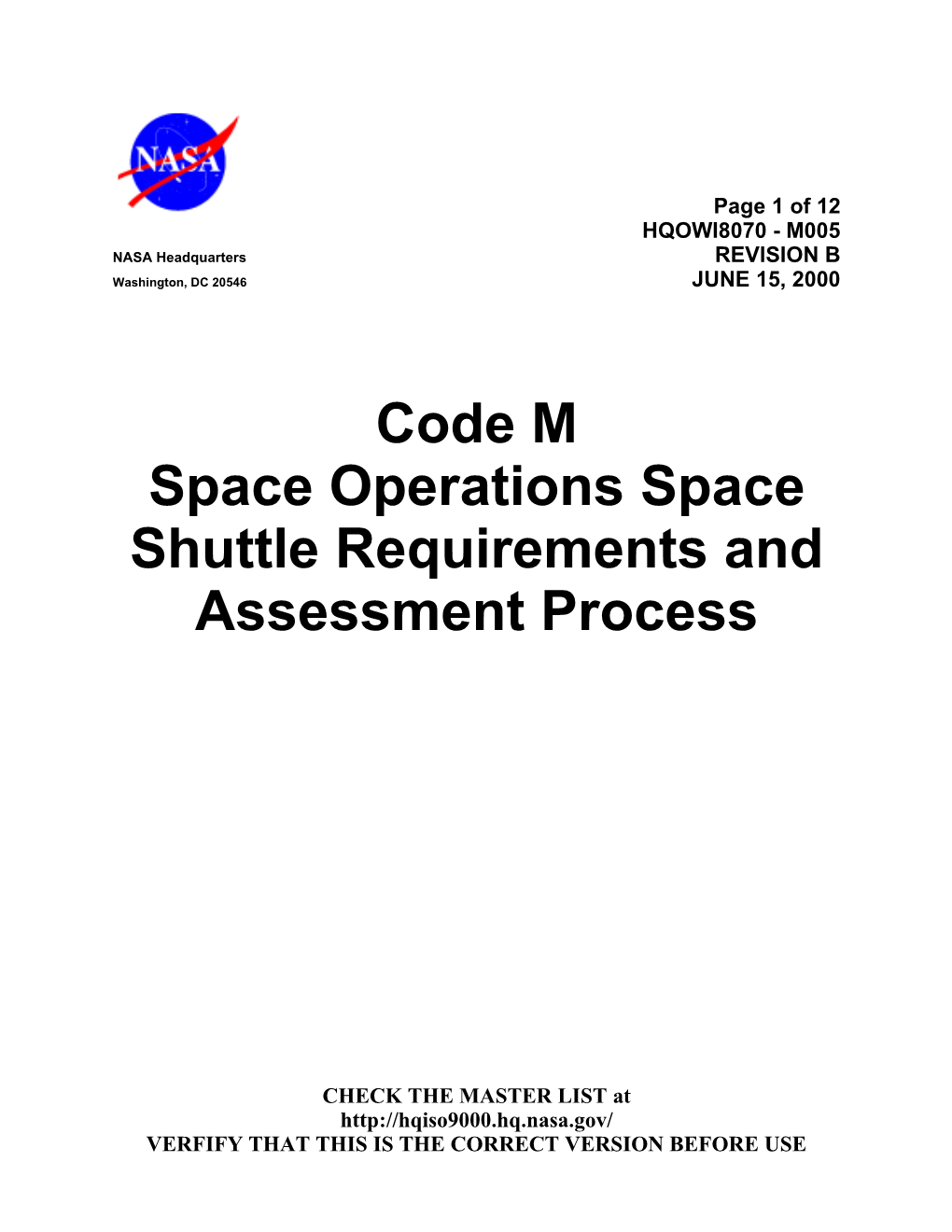 Space Operations Space Shuttle Requirements and Assessment Process