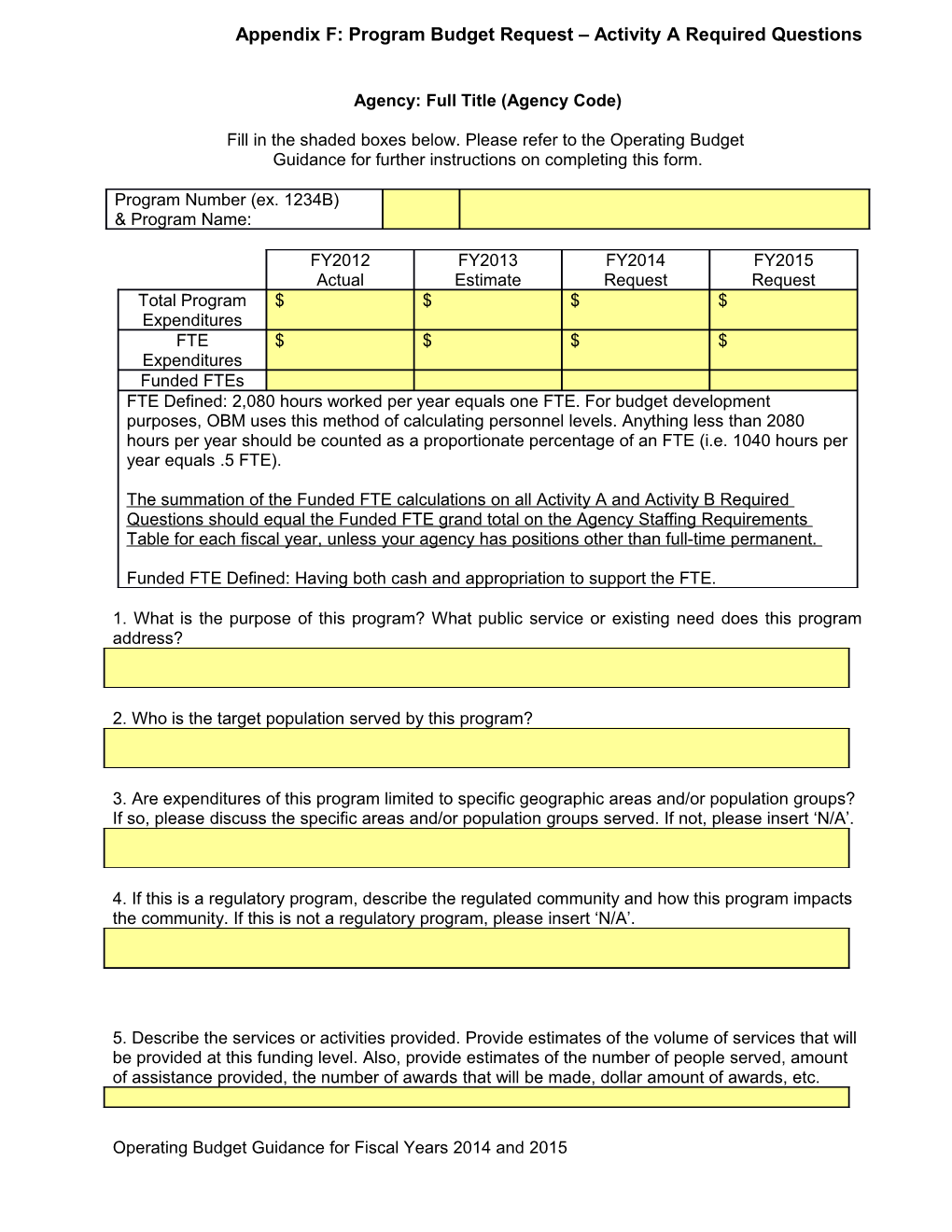 Appendix F: Program Budget Request Activity a Required Questions