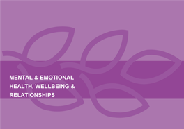 4 Mental and Emotional Health, Wellbeing and Relationships