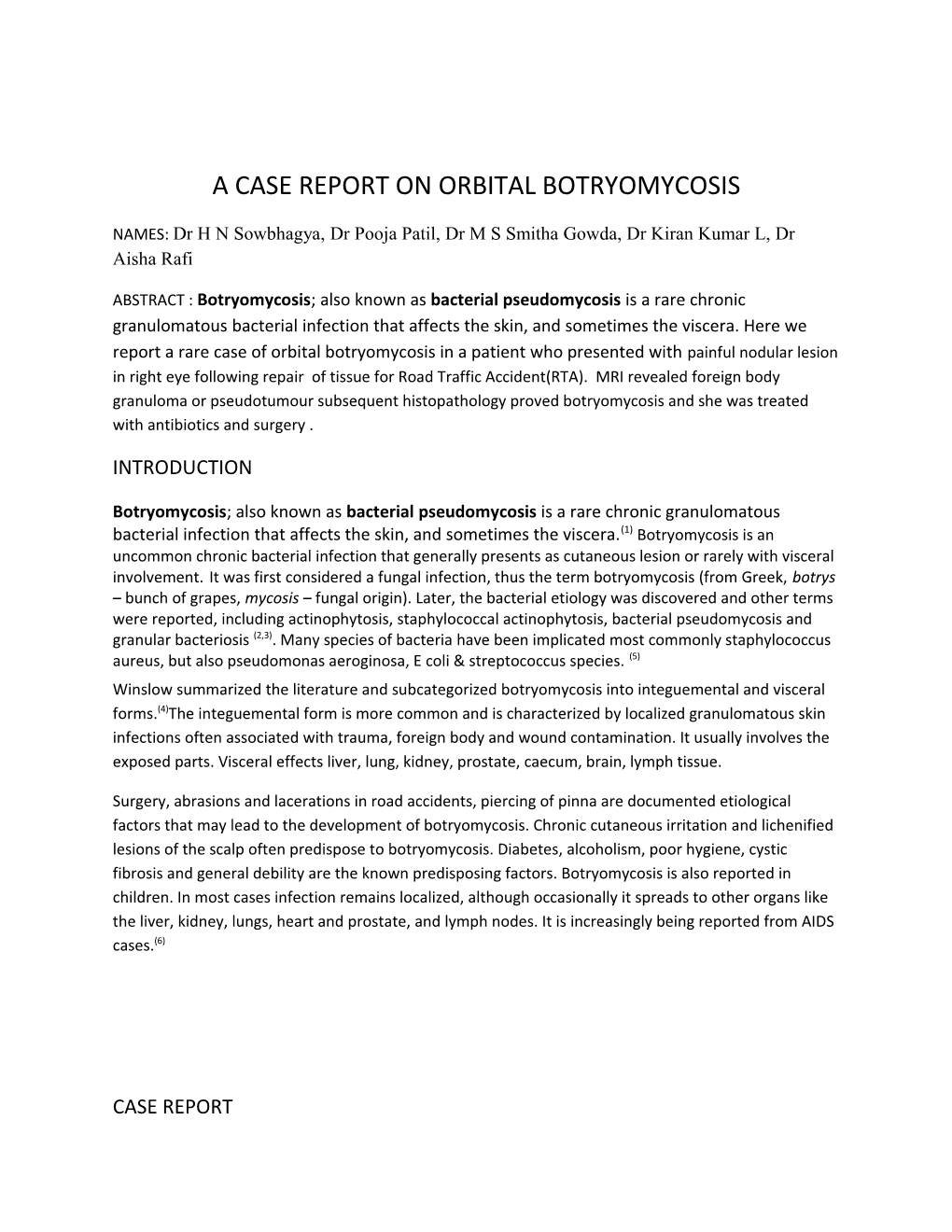 A Case Report on Orbital Botryomycosis