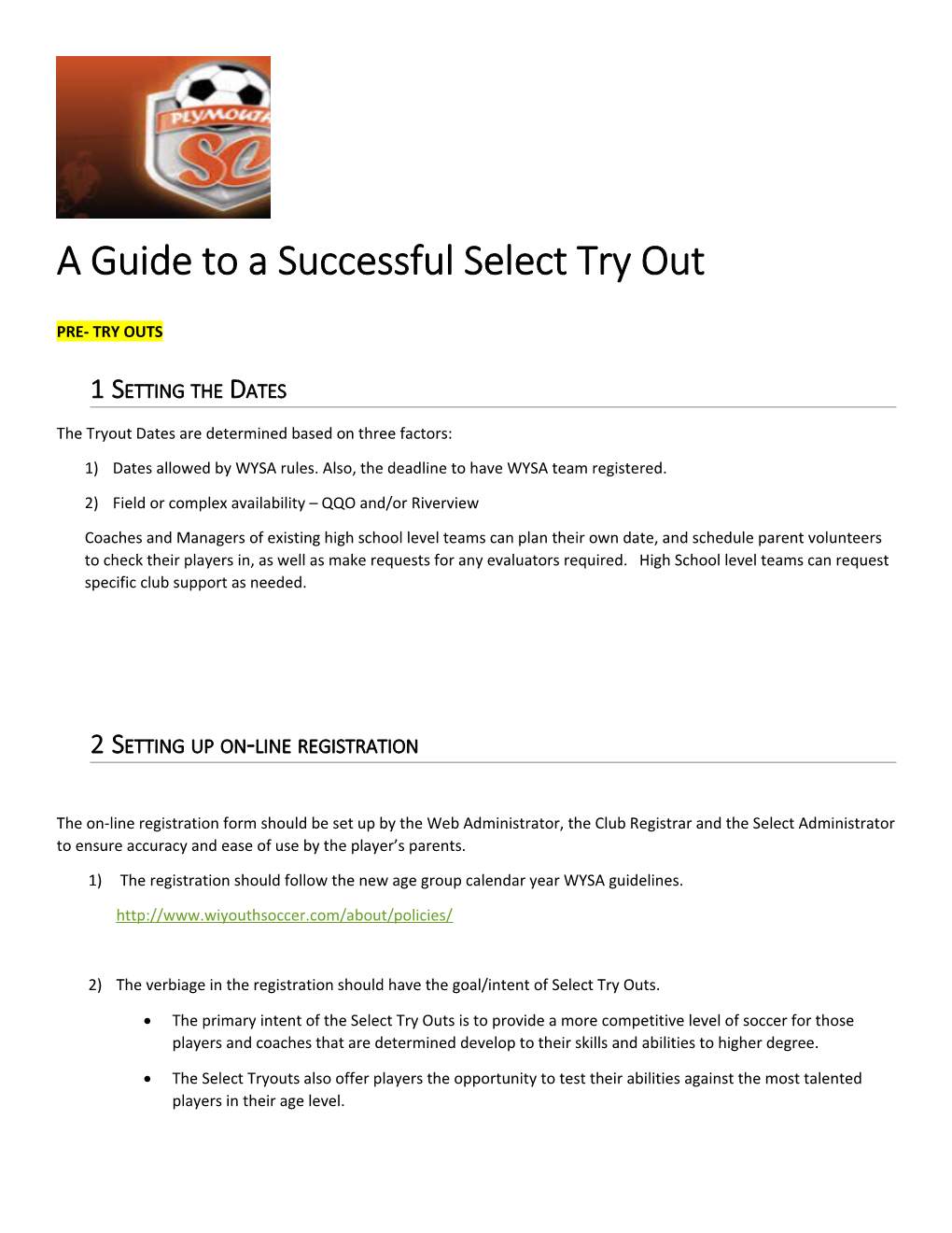 A Guide to a Successful Select Try Out