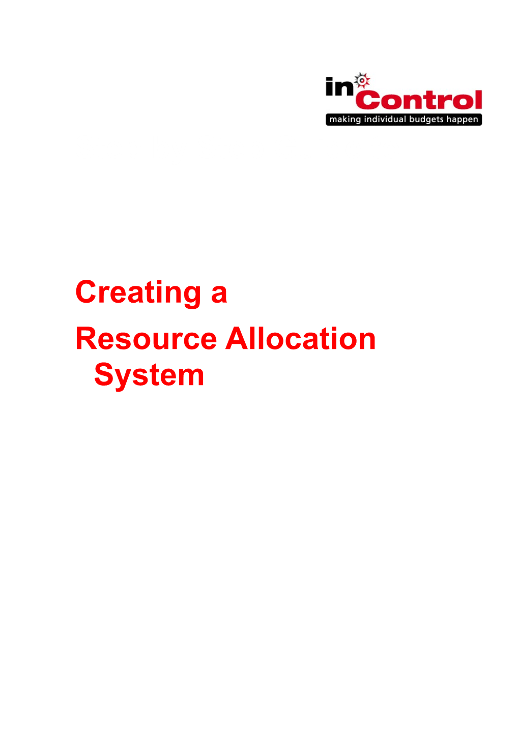 A Guide to Creating a Resource Allocation System