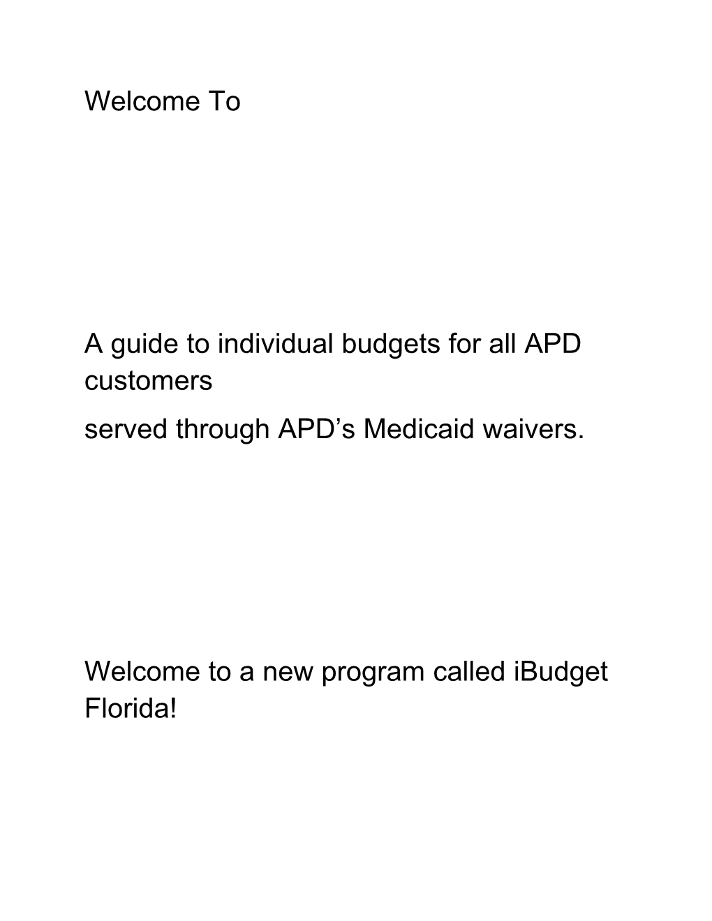 A Guide to Individual Budgets for All APD Customers