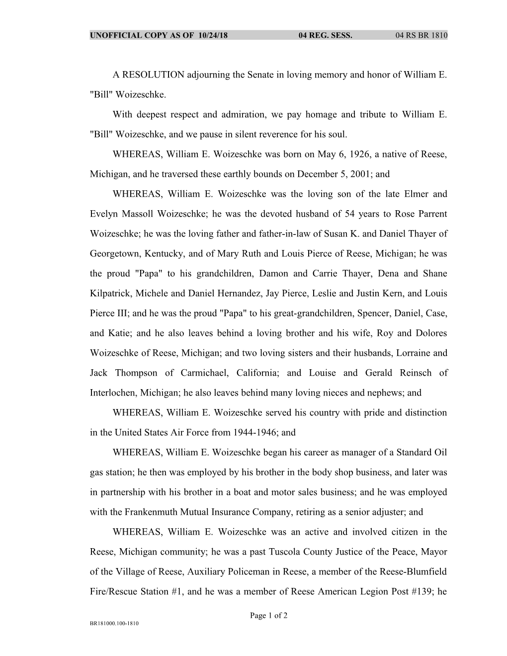 A RESOLUTION Adjourning the Senate in Loving Memory and Honor of William E. Bill Woizeschke