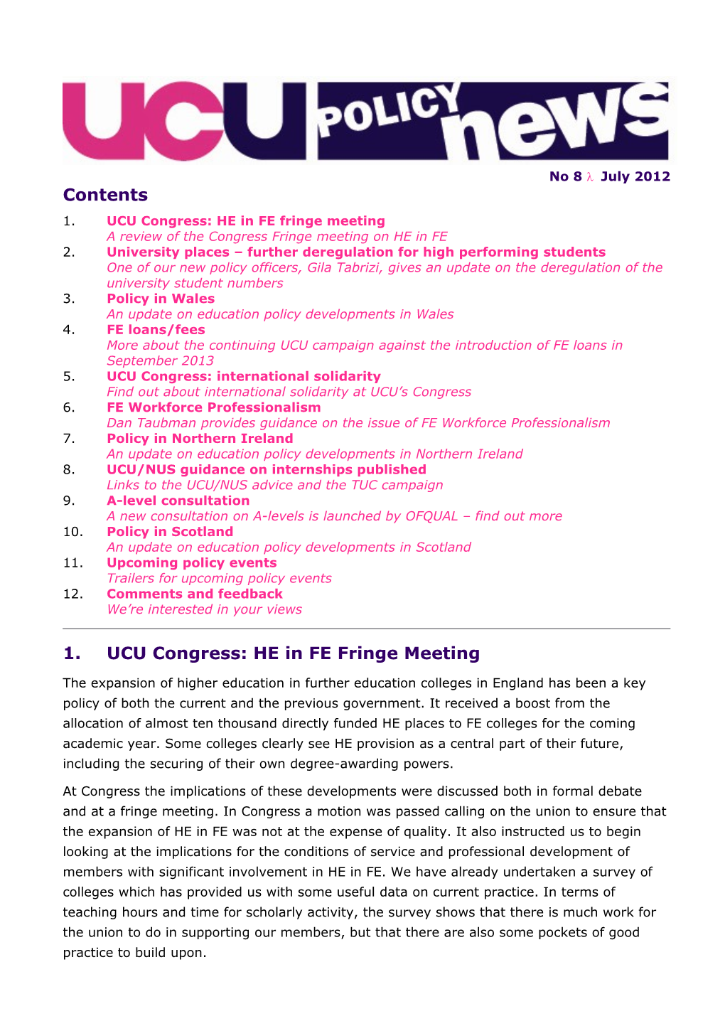 A Review of the Congress Fringe Meeting on HE in FE