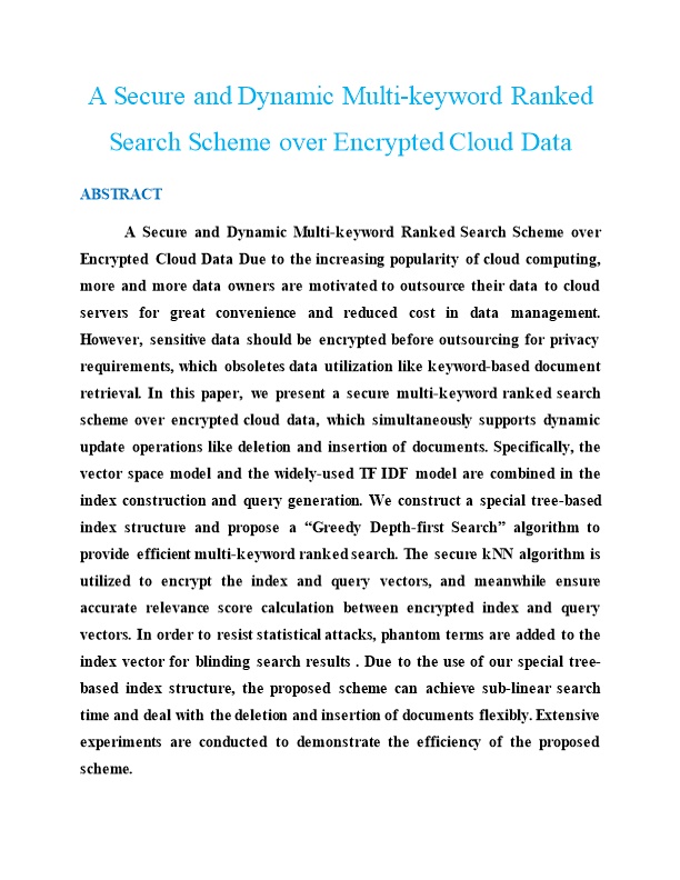 A Secure and Dynamic Multi-Keyword Ranked Search Scheme Over Encrypted Cloud Data