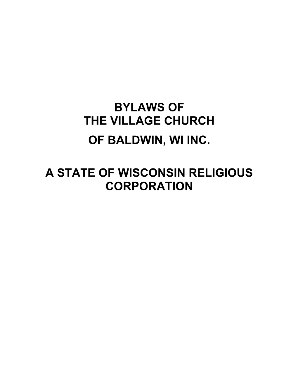 A State of Wisconsin Religious Corporation