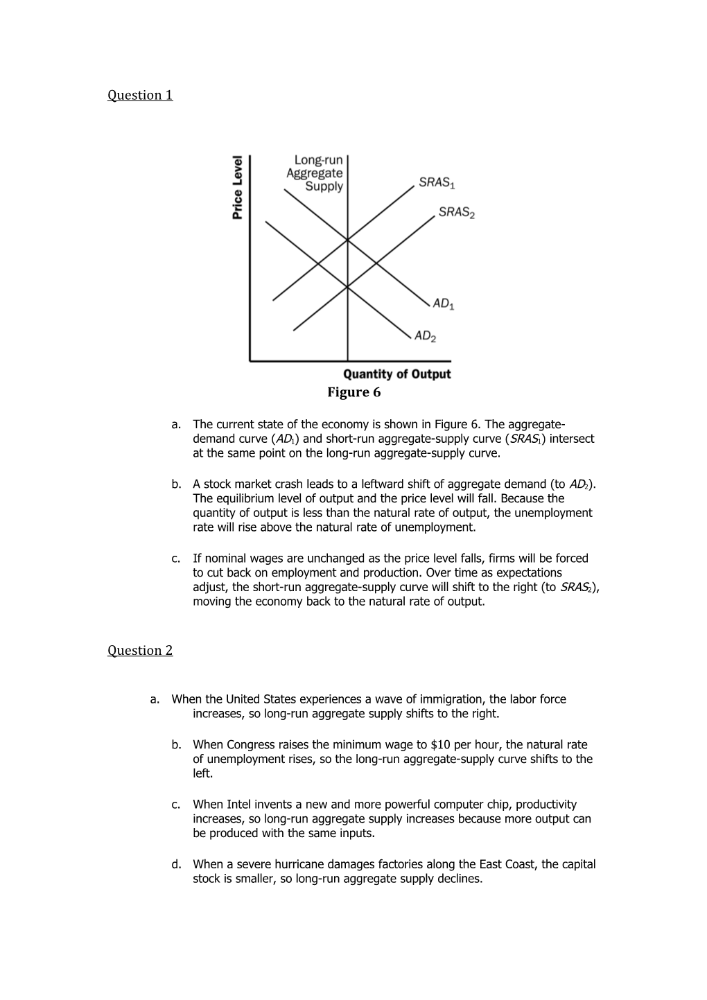 A.The Current State of the Economy Is Shown in Figure 6. the Aggregate-Demand Curve (AD1)