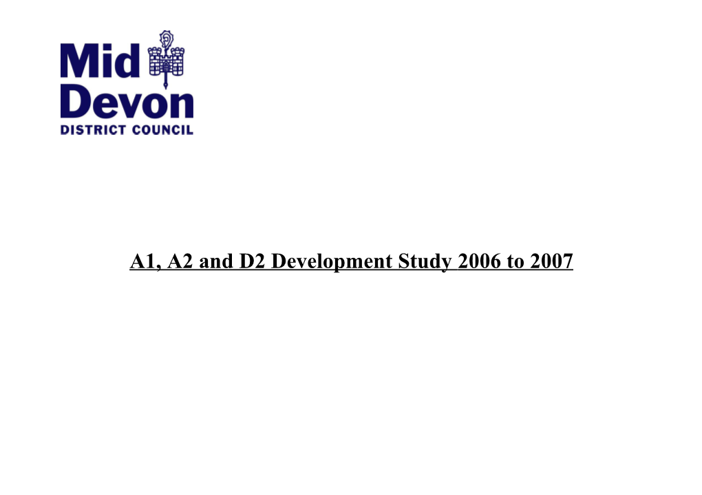 A1, A2 and D2 Development Study 2006 to 2007