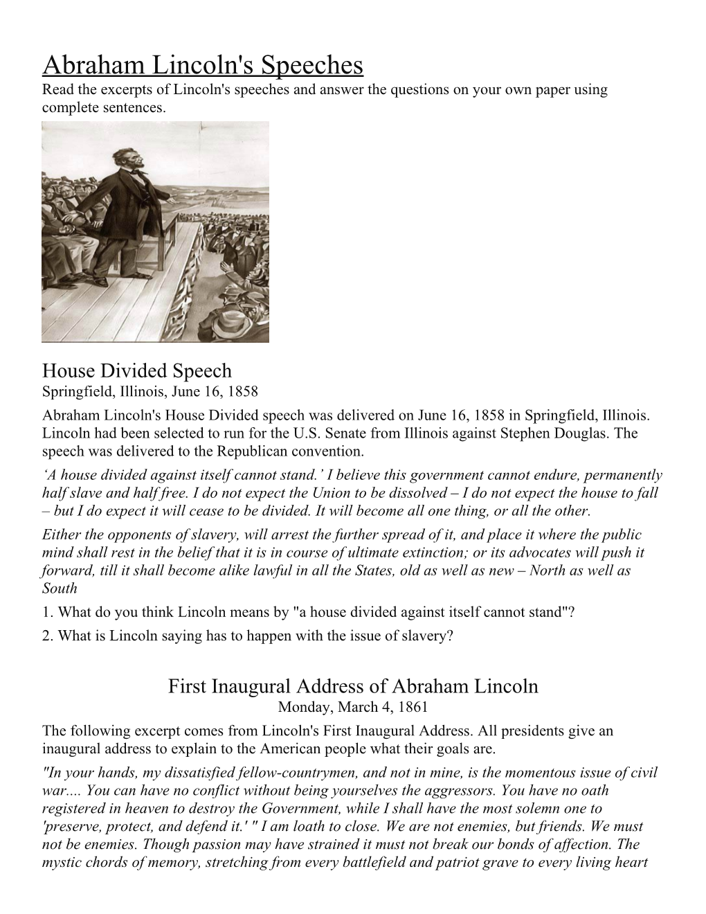 Abraham Lincoln's Speeches Read the Excerpts of Lincoln's Speeches and Answer the Questions