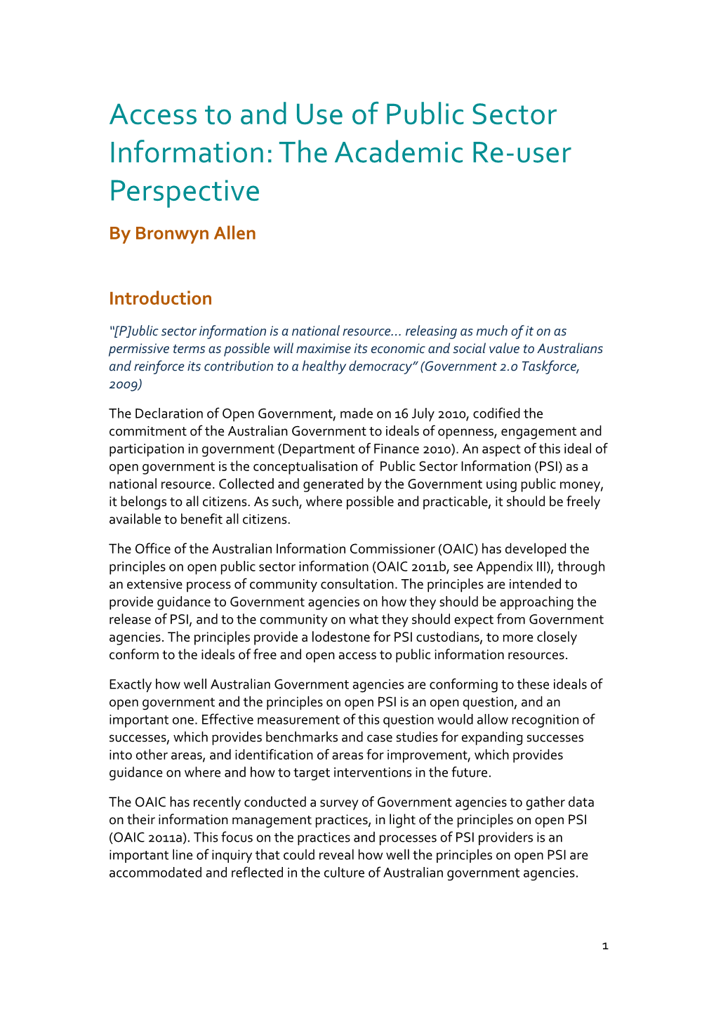 Access to and Use of Public Sector Information: the Academic Re-User Perspective