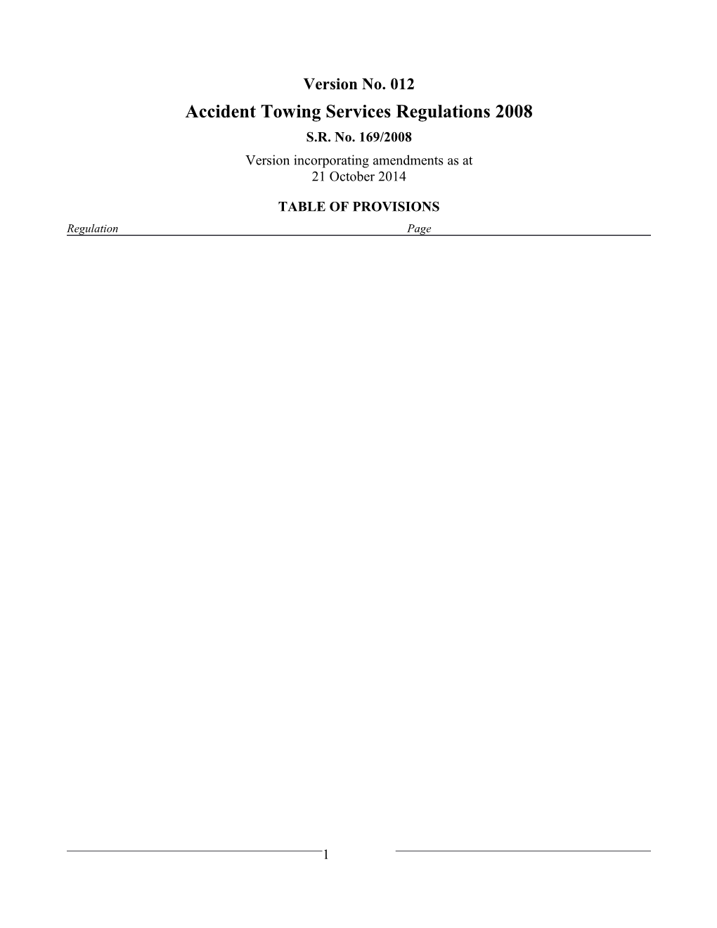 Accident Towing Services Regulations 2008