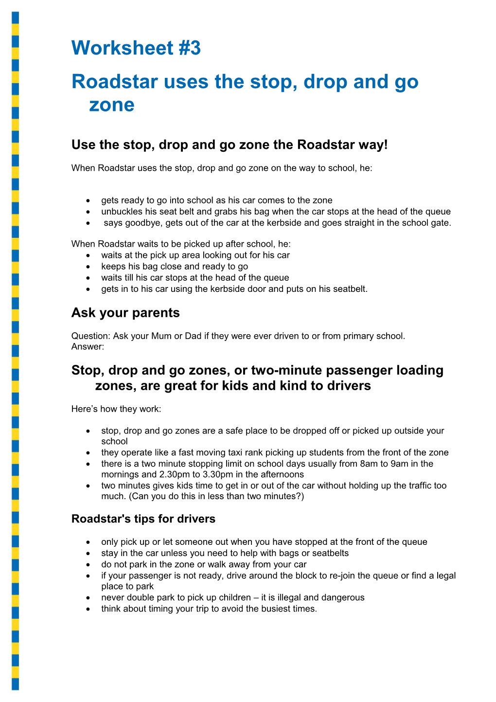 Active School Travel Worksheet 3 - Roadstar Uses the Stop, Drop and Go Zone