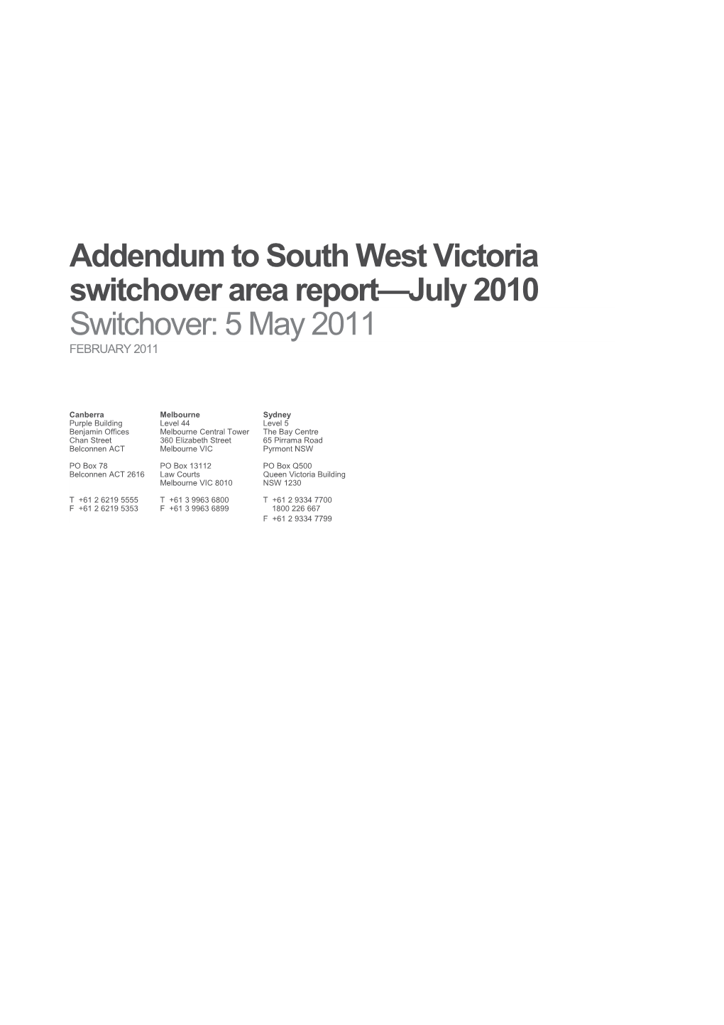 Addendum to South West Victoria Switchover Area Report July 2010