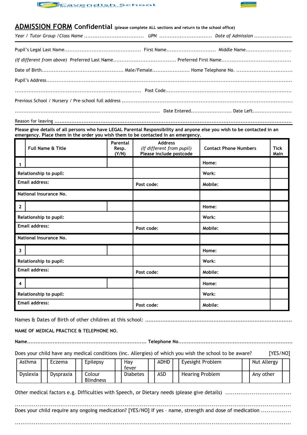 ADMISSION Formconfidential (Please Complete ALL Sections and Return to the School Office)