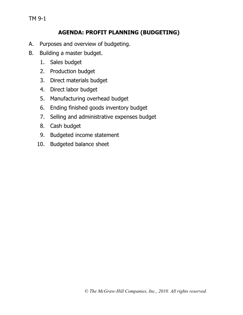 Agenda: Profit Planning (Budgeting)
