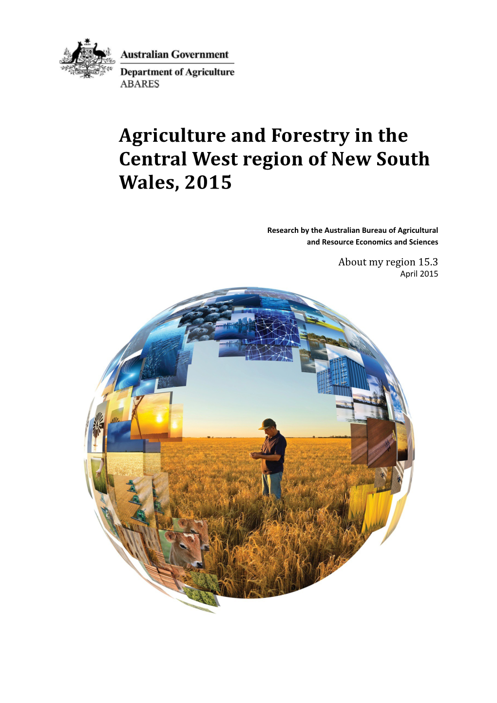 Agriculture and Forestry in the Central West Region of New South Wales, 2015