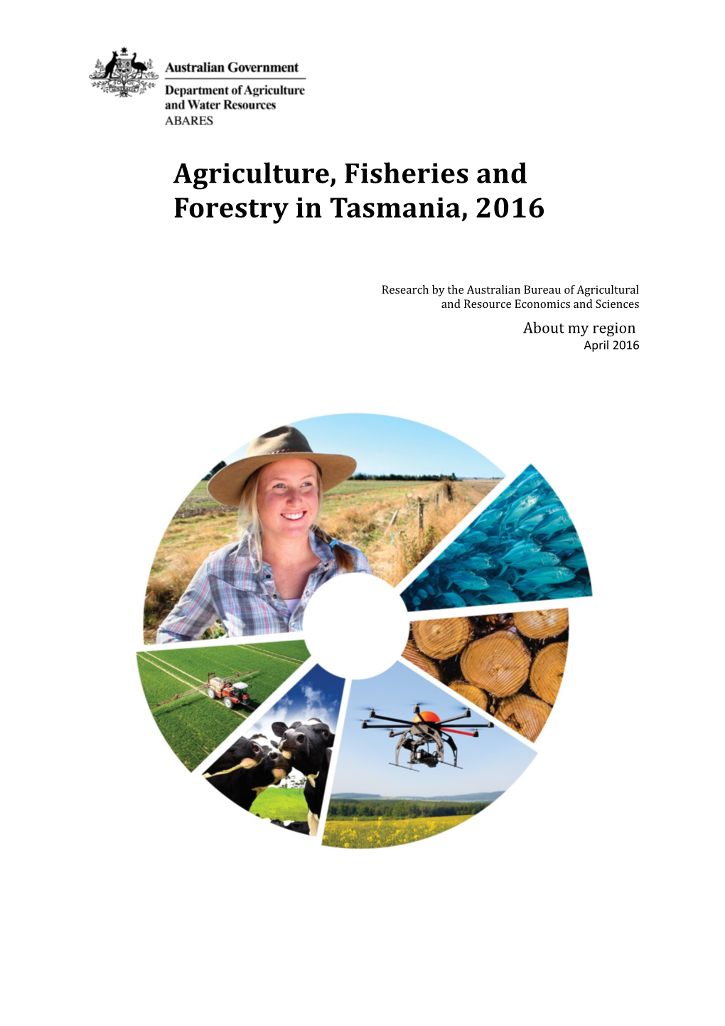 Agriculture, Fisheries and Forestry in Tasmania, 2016