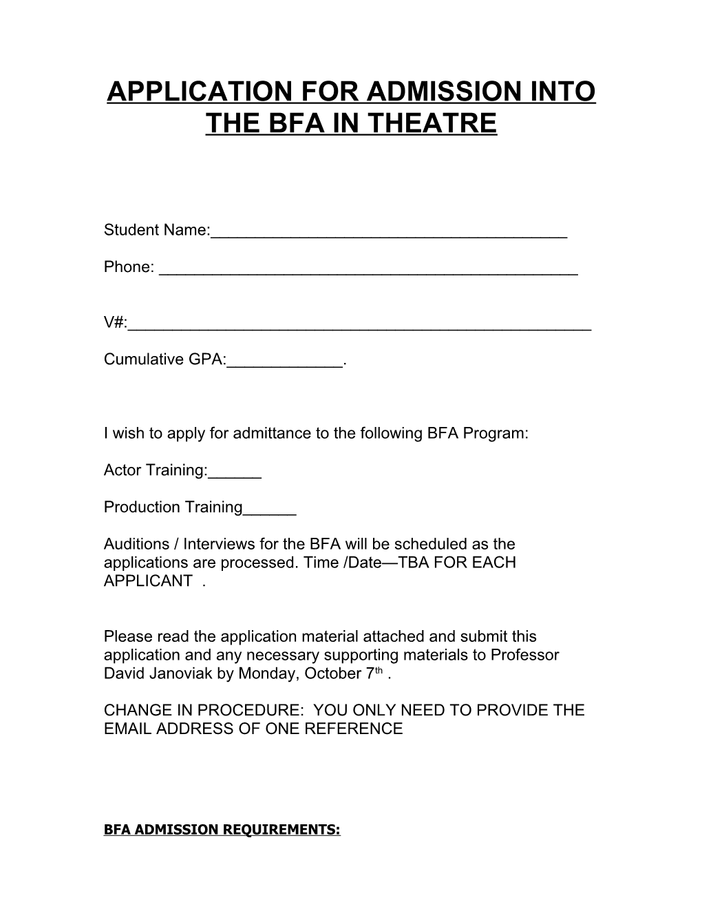All Students Admitted to WOU Are Eligible to Pursue the BA Or BS in General Theatre Or