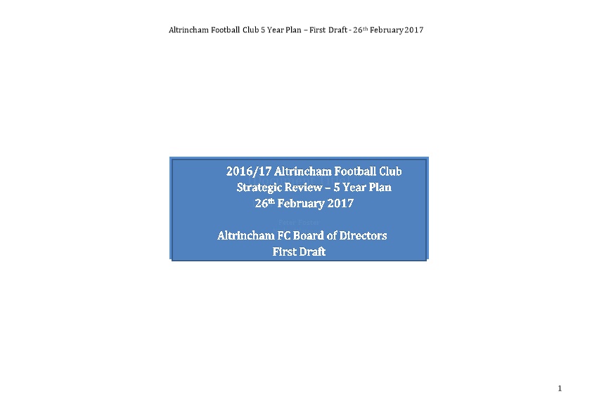 Altrincham Football Club 5 Year Plan First Draft - 26Th February 2017