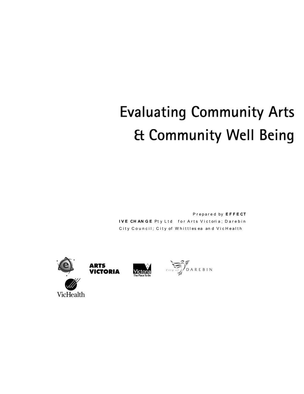 An Evaluatio N Gui De for Community Arts Practitioners