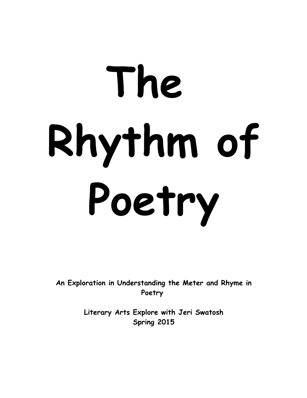 An Exploration in Understanding the Meter and Rhyme in Poetry