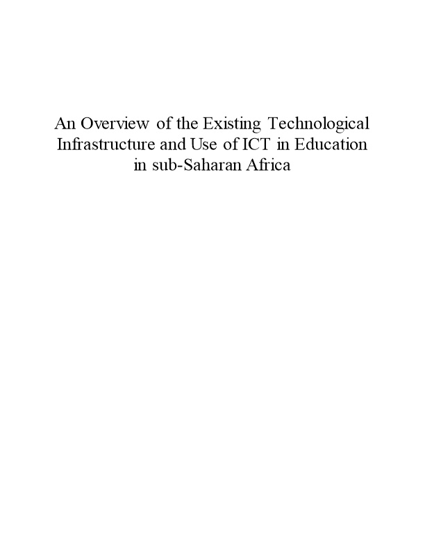 An Overview of the Existing Technological Infrastructure and the Use of Icts in Education