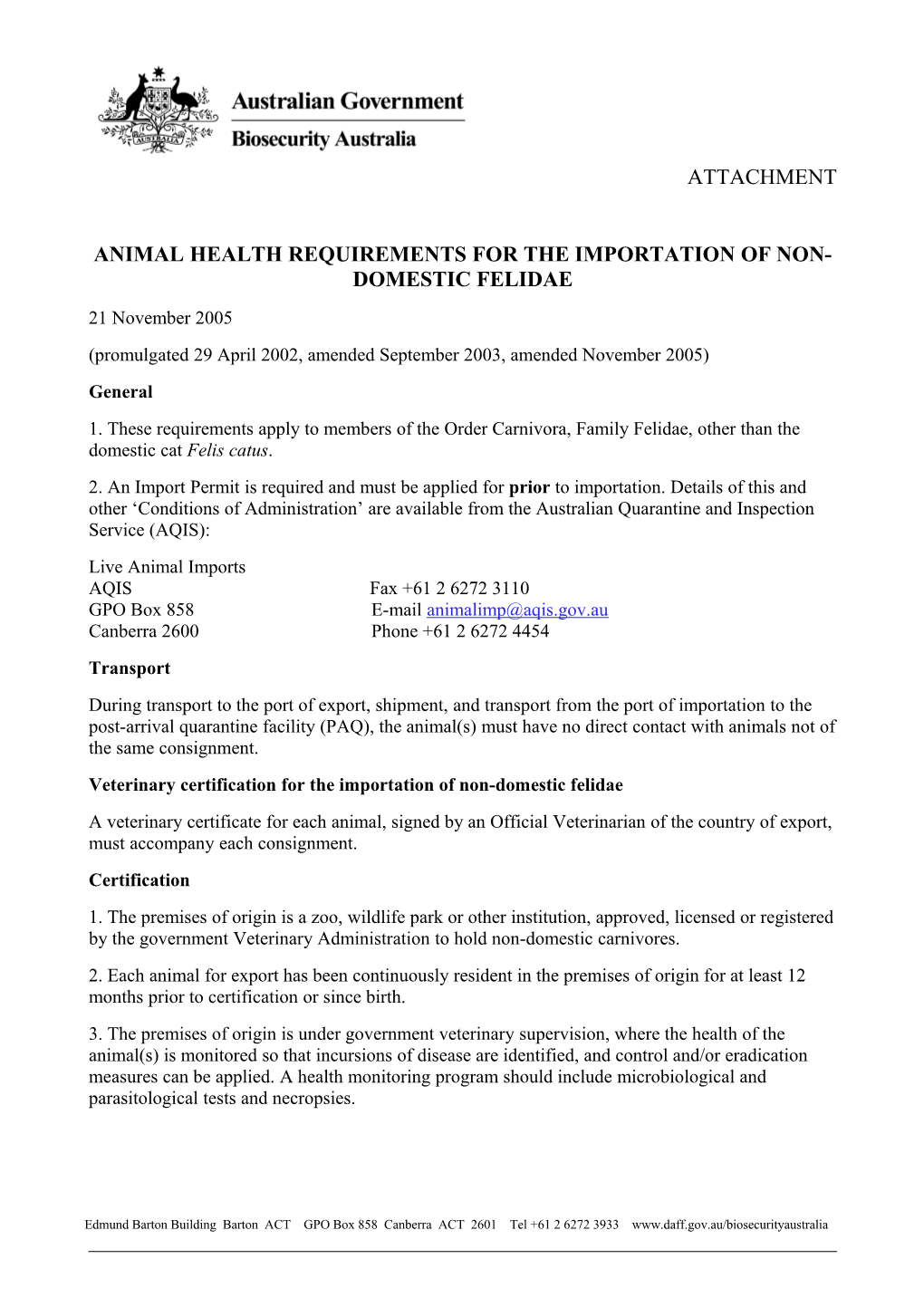 Animal Health Requirements for the Importation of Non-Domestic Felidae