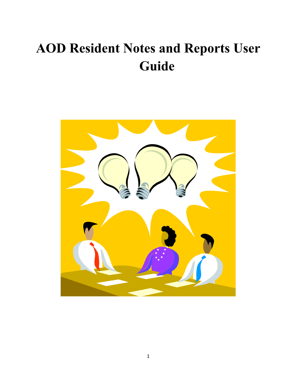 AOD Resident Notes and Reportsuser Guide