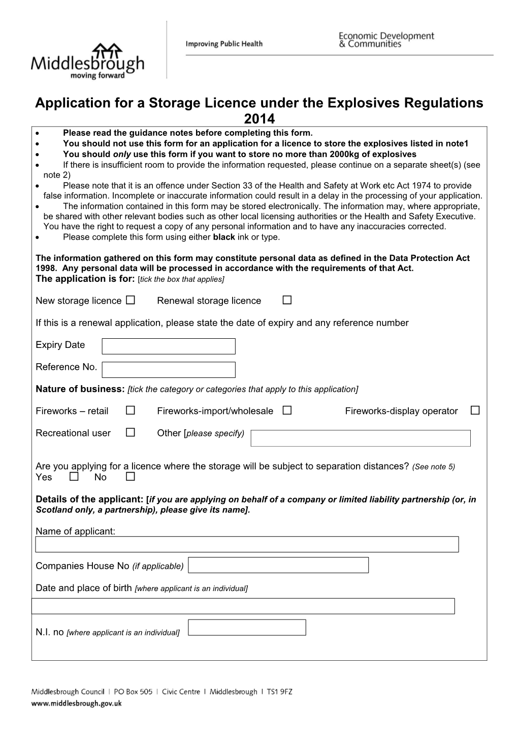 Application for a Storage Licence Under the Explosives Regulations 2014