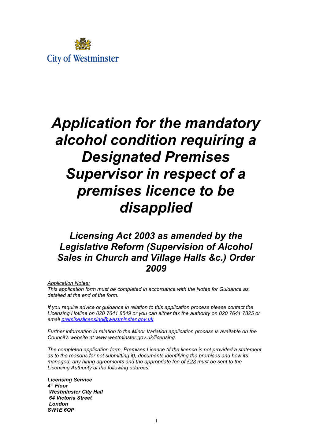 Application for the Mandatory Alcohol Condition Requiring a Designated Premises Supervisor