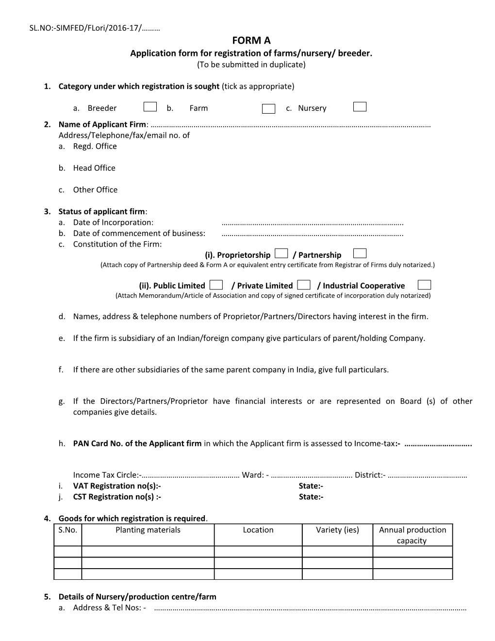Application Form for Registration of Farms/Nursery/ Breeder