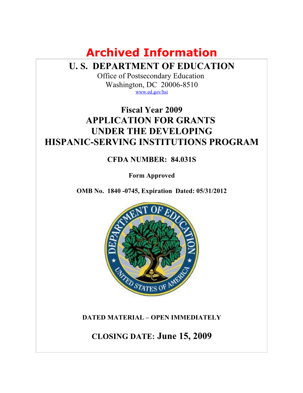 Archived: FY 2009 Application for Grants Under the Developing Hispanic-Serving Institutions